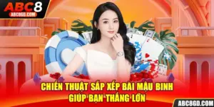 Chiến thuật sắp xếp bài mậu binh