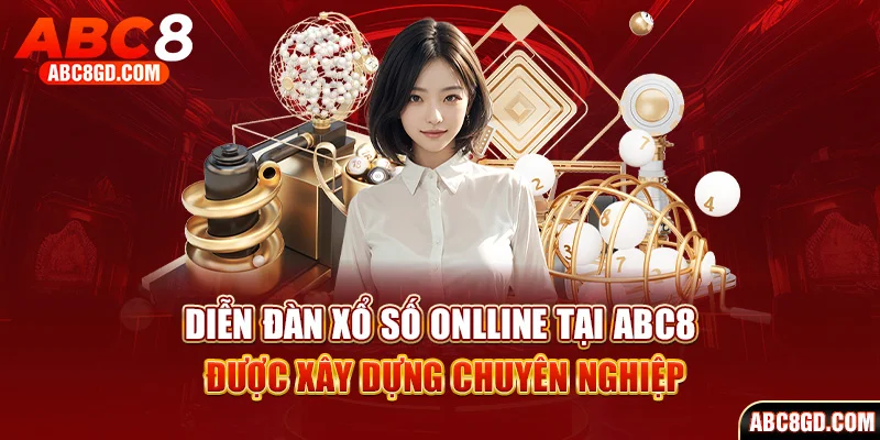 Diễn đàn xổ số online được xây dựng chuyên nghiệp