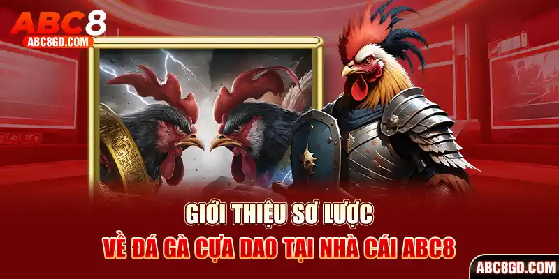 Đá gà cựa dao - Loại hình chọi kê kịch tính mọi thời đại